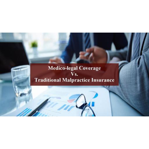 Medico-Legal-Coverage-vs-Traditional-Malpractice-Insurance.jpg